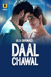 Daal Chawal (2025) Part 1 Ullu Hindi Hot Web Series