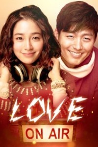 Love On-Air (2012) Korean Hindi Dubbed Movie