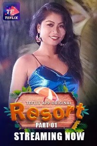Resort (2025) Season 1 TeFlix Hindi Hot Web Series