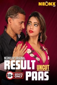 Result Pass (2025) NeonX Hindi Hot Short Film