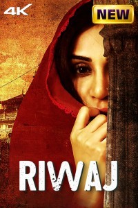 Riwaj (2025) Hindi Movie