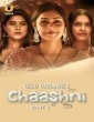 Chaashni (2025) Part 2 Ullu Hindi Hot Web Series