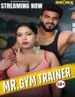 Gym Trainer (2025) NeonX Hindi Hot Short Film