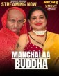 Manchalaa Buddha (2025) NeonX Hindi Hot Short Film